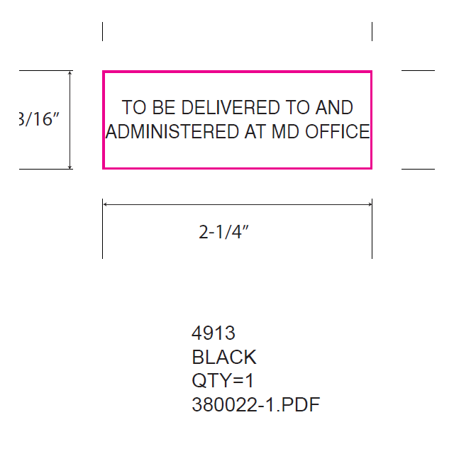 SELF-INKING STAMP, 7/8 x 2-3/8, TO BE DELIVERED TO AND - P4913MDOFFICE