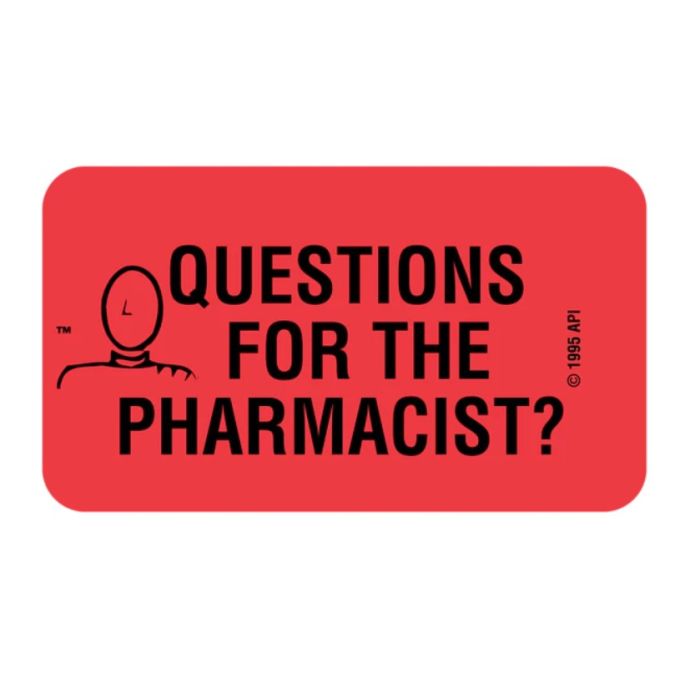 WARNING LABEL - 175 X 1 - QUESTIONS FOR THE PHARMACIST?
