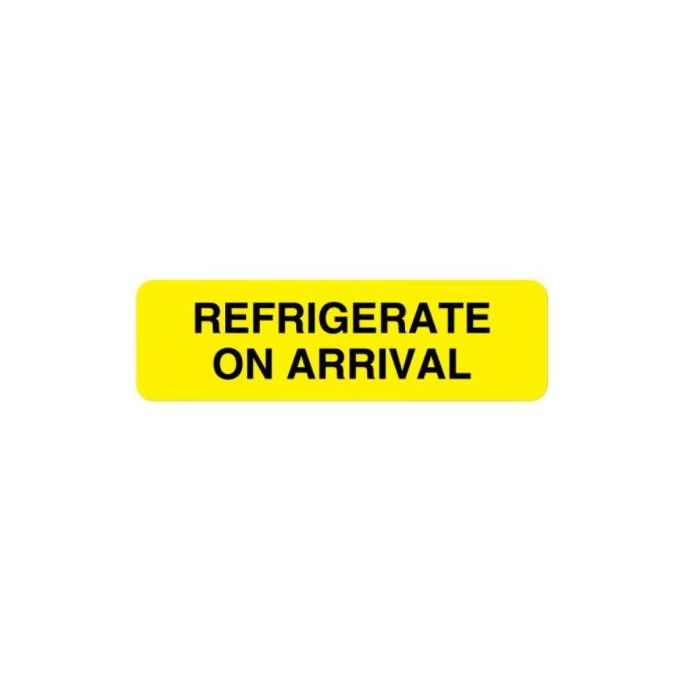 LABEL - 3 X 7/8 - REFRIGERATE ON ARRIVAL - CL238