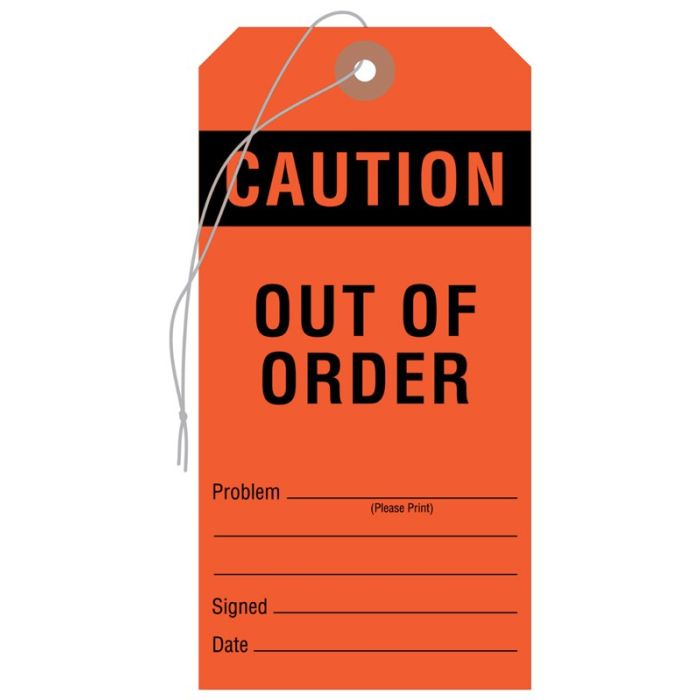 LABEL CAUTION OUT OF ORDER - CS048