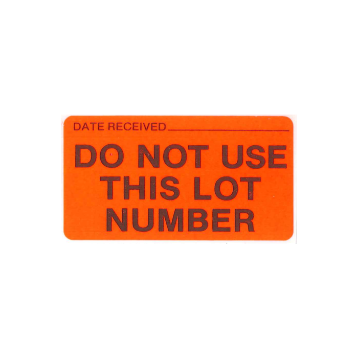 LABEL - 3 X 1-5/8 - DATE RECEIVED______DO NOT USE THIS LOT NUMBER