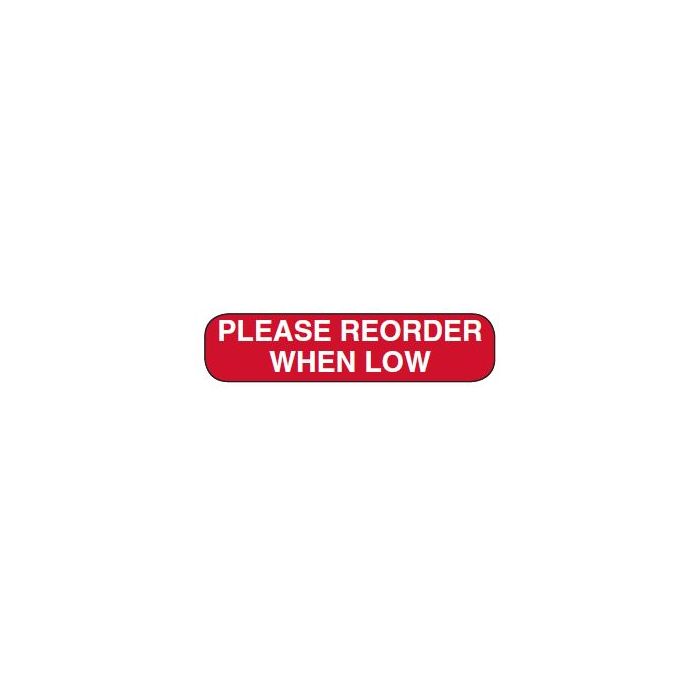 WARNING LABEL - 1-9/16 X 3/8 - PLEASE REORDER WHEN LOW - P-REORDERLOW