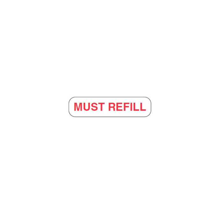WARNING LABEL - 1-9/16 X 3/8 - MUST REFILL