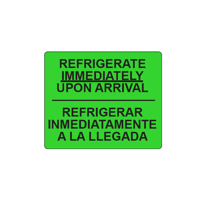 WARNING LABEL - 3 X 3-5/8 - REFRIGERATE IMMEDIATELY UPON ARRIVAL