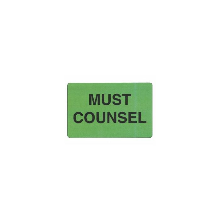 WARNING LABEL - 2-7/16 X 3-3/4 - MUST COUNSEL