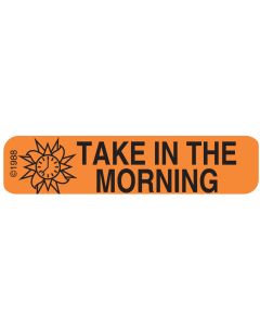WARNING LABEL - 1-9/16 X 3/8 - TAKE IN THE MORNING - 1346