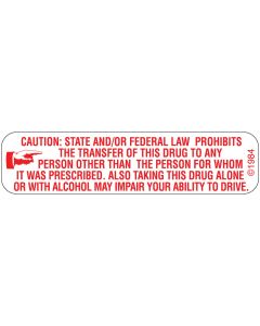 WARNING LABEL - 1-9/16 X 3/8 - CAUTION: STATE AND/OR FEDERAL LAW PROHIBITS - 1666