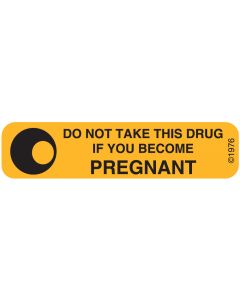 WARNING LABEL - 1-9/16 X 3/8 - DO NOT TAKE THIS DRUG - 188