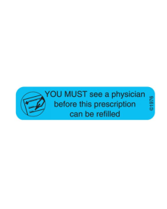 WARNING LABEL - 1-9/16 X 3/8 - YOU MUST SEE A PHYSICIAN