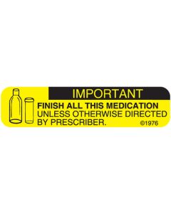 WARNING LABEL - 1-9/16 X 3/8 - IMPORTANT - FINISH ALL THIS MEDICATION - 2X