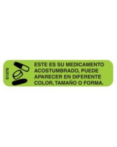 WARNING LABEL - 1-9/16 X 3/8 - SPANISH - THIS IS THE SAME MEDICATION - HG-61-J