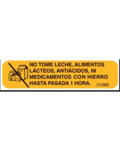 WARNING LABEL - 1-9/16 x 3/8 - SPANISH - DO NOT TAKE MILK, DAIRY PRODUCTS,
