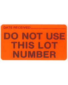 LABEL - 3 X 1-5/8 - DATE RECEIVED______DO NOT USE THIS LOT NUMBER