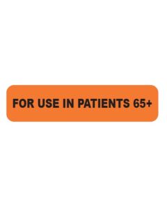 WARNING LABEL - 1-9/16 X 3/8 - FOR USE IN PATIENTS 65+
