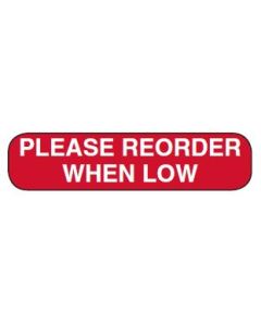 WARNING LABEL - 1-9/16 X 3/8 - PLEASE REORDER WHEN LOW - P-REORDERLOW