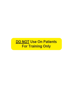 WARNING LABEL - 1-9/16 X 3/8 -DO NOT USE ON PATIENTS