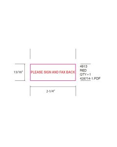 STAMP - SELF-INKING - 7/8 X 2-3/8 - PLEASE SIGN AND FAX BACK