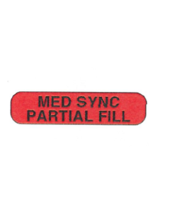 WARNING LABEL - 1-9/16 X 3/8 - MED SYNC PARTIAL FILL - PM1MEDSYNCPARTIAL