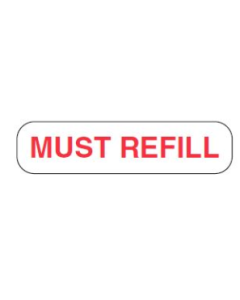 WARNING LABEL - 1-9/16 X 3/8 - MUST REFILL