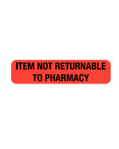 WARNING LABEL - 1-9/16 X 3/8 - ITEM NOT RETURNABLE TO PHARMACY