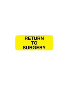 LABEL RETURN TO SURGERY - SD125