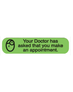 WARNING LABEL - YOUR DOCTOR HAS ASKED THAT YOU MAKE AN APPOINTMENT - TRX400604-J