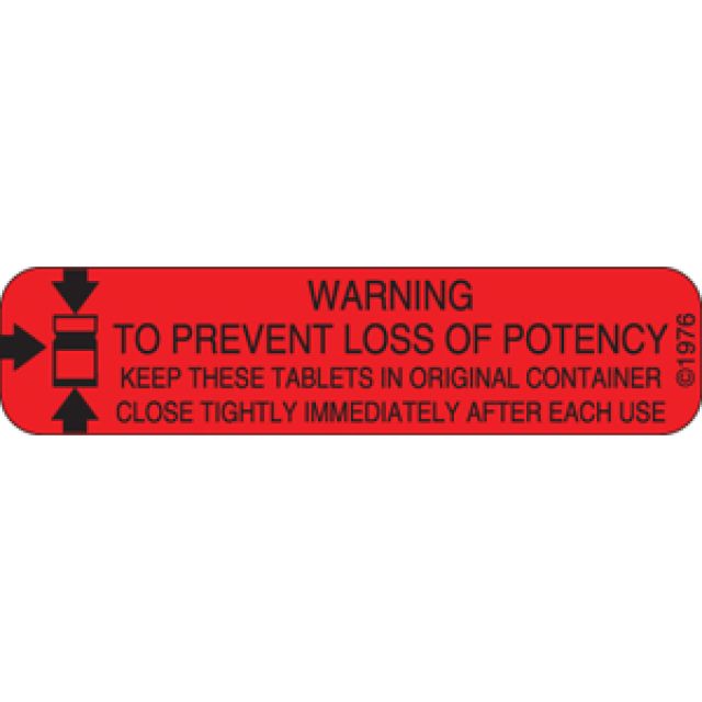 WARNING LABELS 163 WARNING TO PREVENT LOSS OF POTENCY   KEEP THESE TABLETS IN