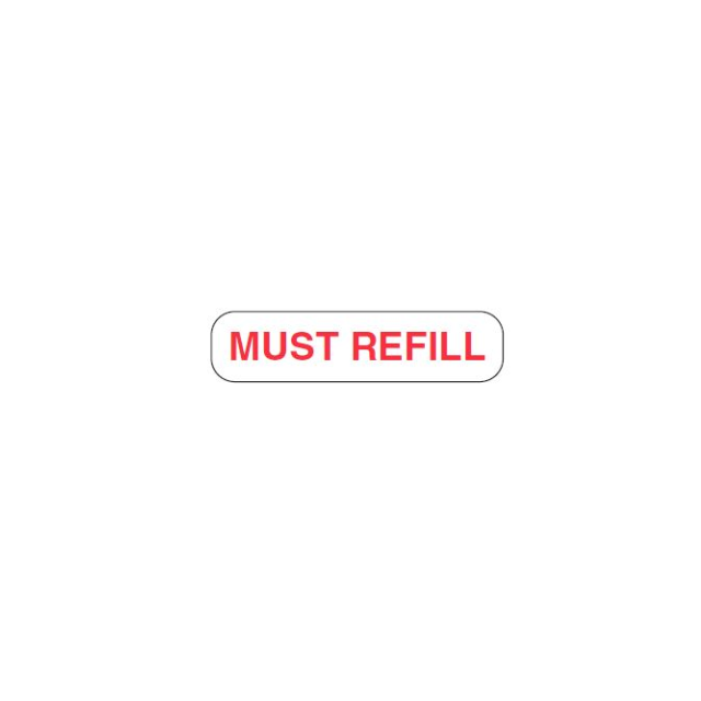 AUXILIARY LABEL - 1-9/16 X 3/8- MUST REFILL