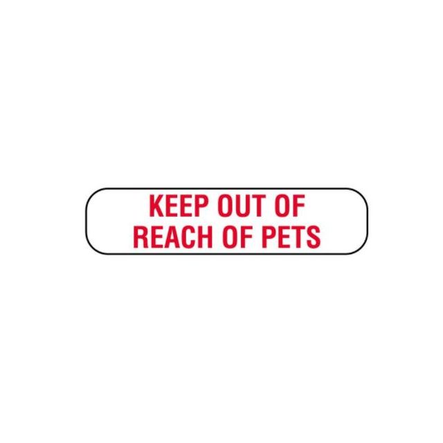 AN202 LABEL KEEP OUT OF REACH OF PETS 1-5/8 X 3/8 - AN202