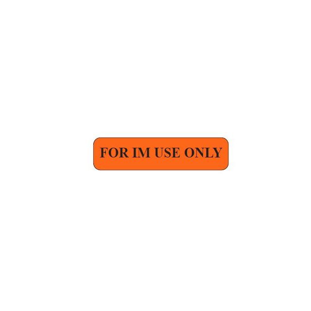 AUXILIARY LABEL- 1-9/16” X 3/8” - FOR IM USE ONLY - PM1FORIMUSEONLY